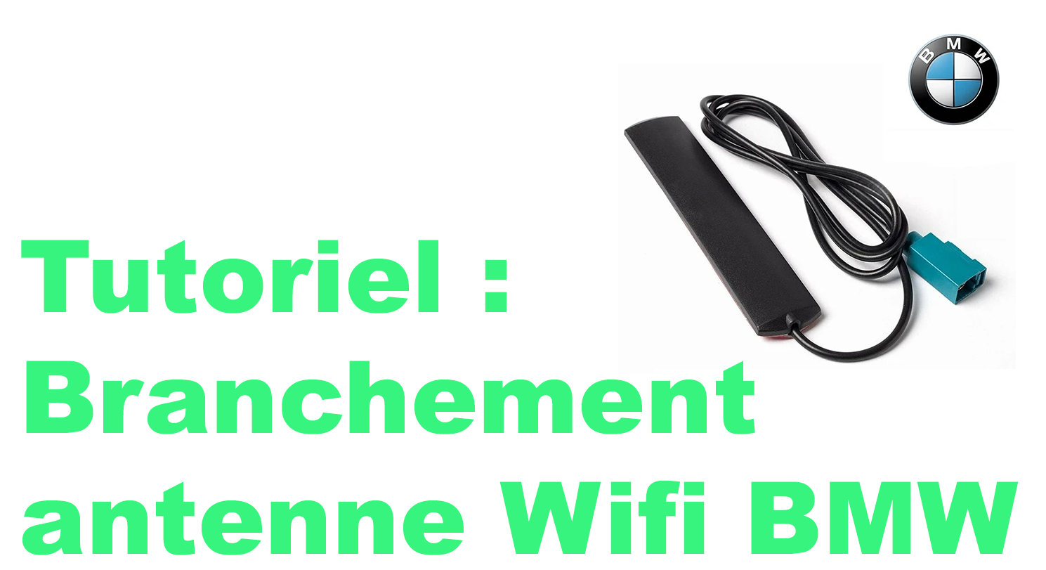 brancher antenne wifi bmw