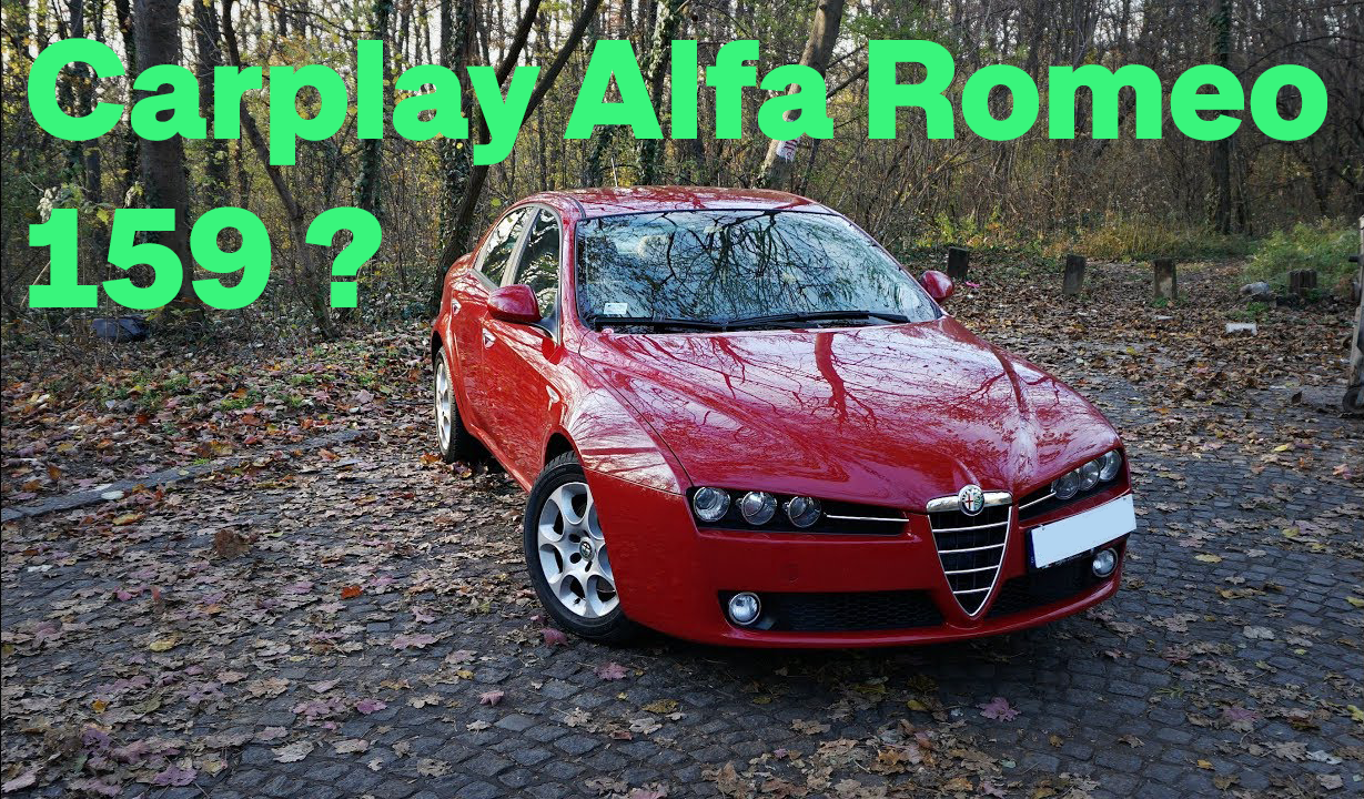 Carplay dans une Alfa Romeo 159?