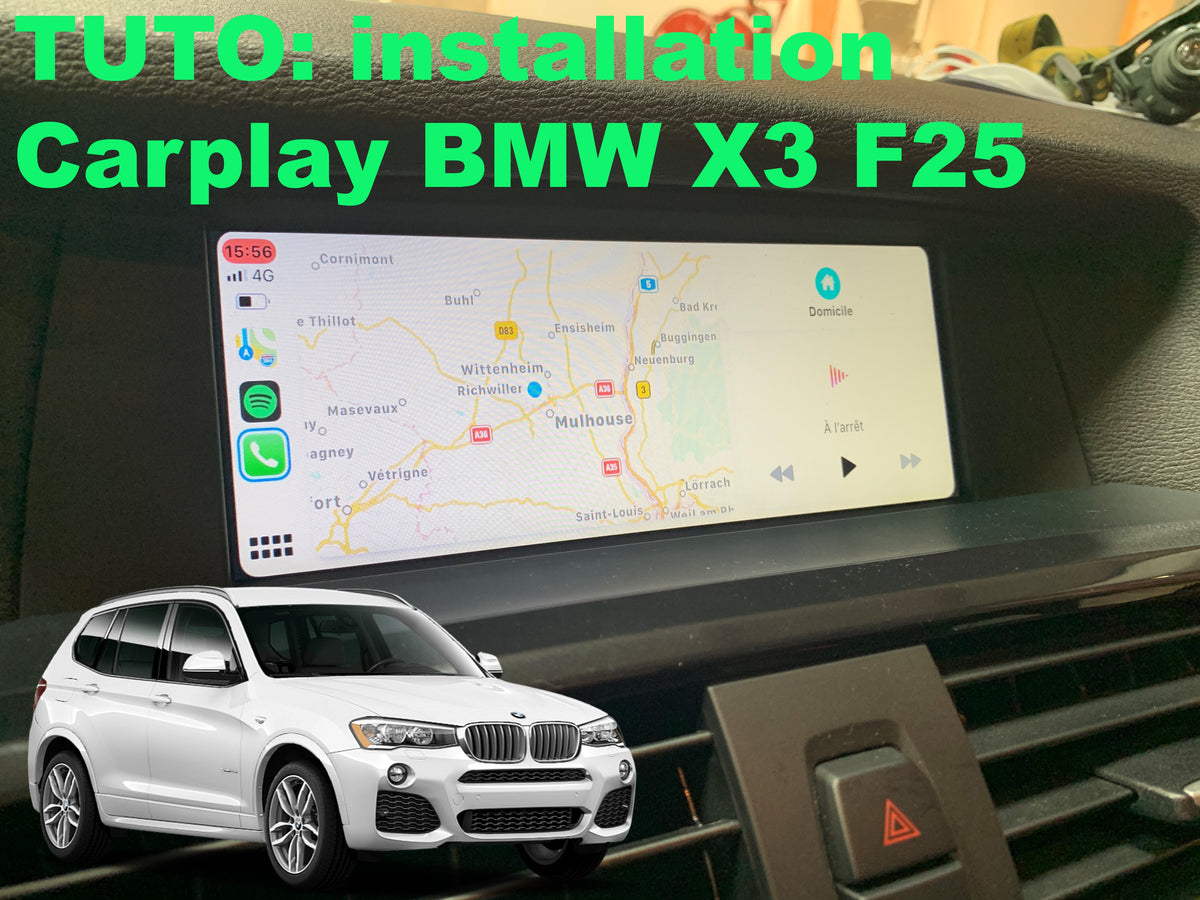 Tutoriel installation Carplay sur BMW X3 F25 Carplay.fr