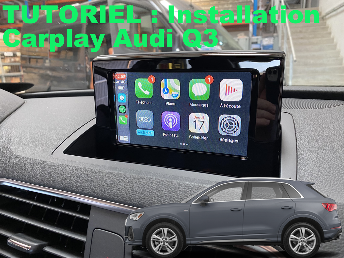 Tutoriel installation Carplay sur Audi Q3 Carplay.fr