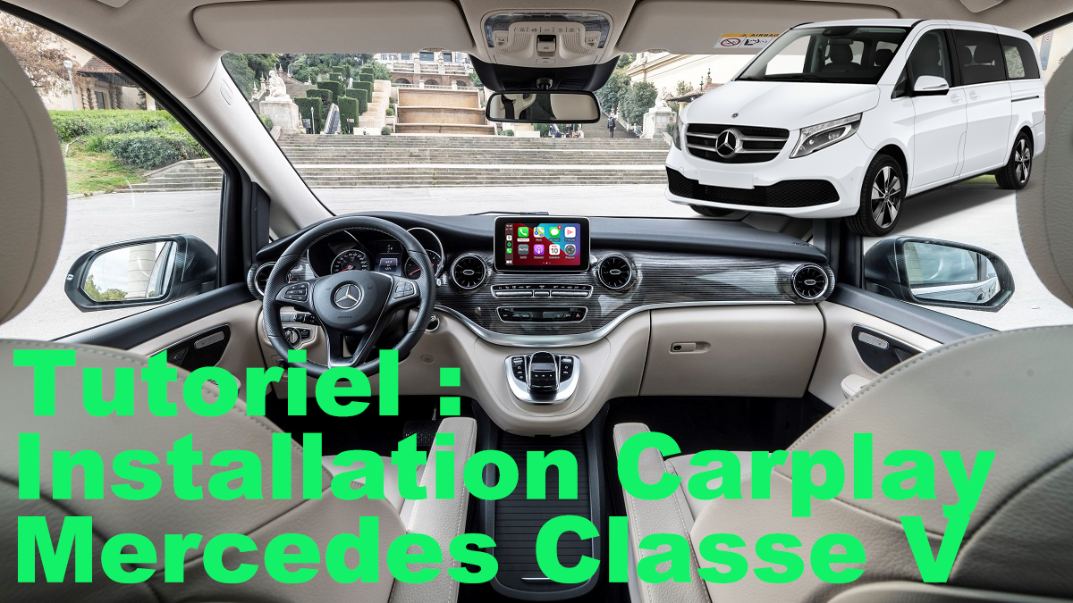 tutoriel carplay mercedes classe v