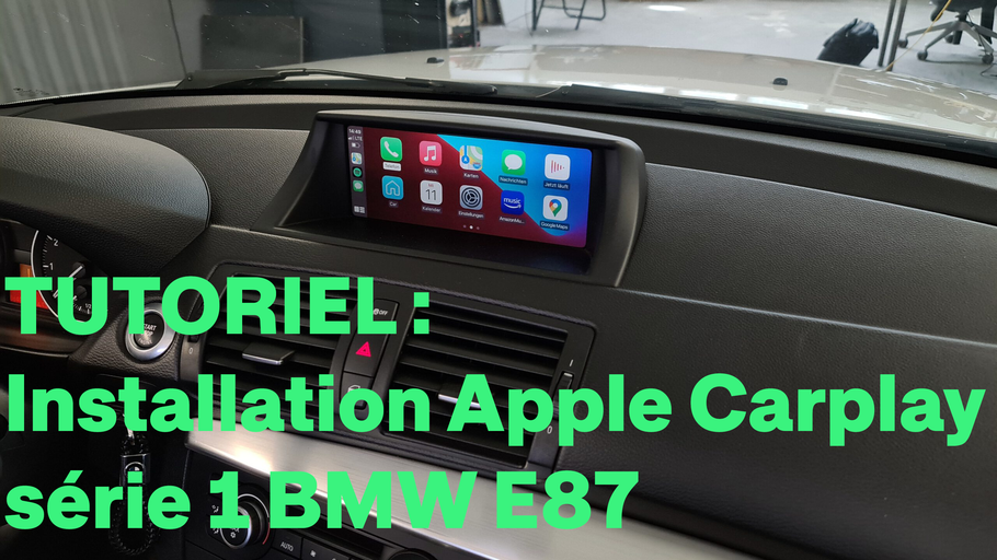 Tutoriel installation Carplay sur BMW Série 1 E87