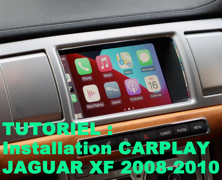 Tutoriel installation Carplay sur Jaguar XF 2008-2010