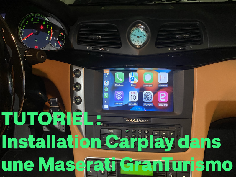 Tutoriel installation Carplay sur Maserati GranTurismo