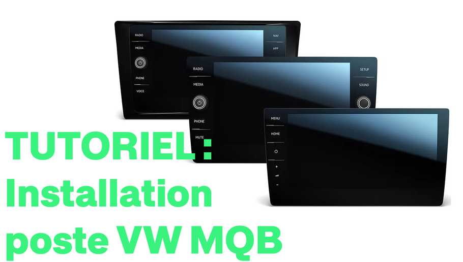 Tutoriel installation poste MQB Volkswagen