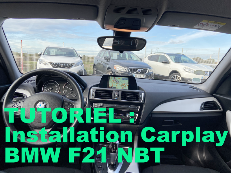 Tutoriel installation Carplay sur BMW F21 avec système NBT